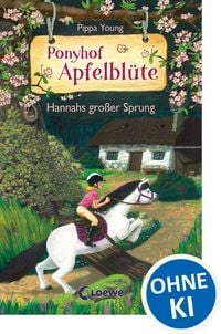 Produktbild: Ponyhof Apfelbl&uuml;te (Band 24) - Hannahs gro&szlig;er Sprung