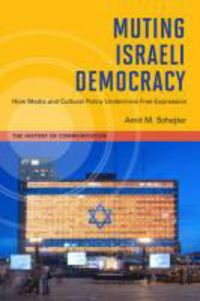 Produktbild: Muting Israeli Democracy: How Media Policy Undermines Free Speech