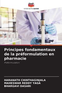 Produktbild: Principes fondamentaux de la pr&eacute;formulation en pharmacie