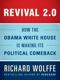 Produktbild: Revival 2.0: How the Obama White House Is Making Its Political Comeback