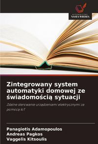Produktbild: Zintegrowany system automatyki domowej ze &iquest;wiadomo&iquest;ci&iquest; sytuacji