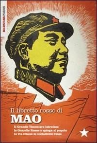 Produktbild: Il libretto rosso di Mao. Il Grande Timoniere istruisce le Guardie Rosse e spiega al popolo la via cinese al socialismo reale