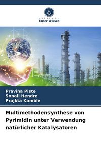 Produktbild: Multimethodensynthese von Pyrimidin unter Verwendung nat&uuml;rlicher Katalysatoren
