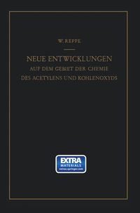 Produktbild: Neue Entwicklungen auf dem Gebiete der Chemie des Acetylens und Kohlenoxyds