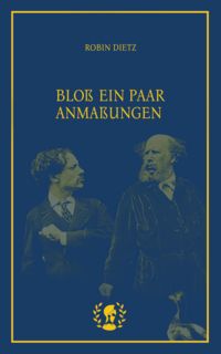 Produktbild: Blo&szlig; ein paar Anma&szlig;ungen
