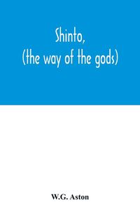 Produktbild: Shinto, (the way of the gods)
