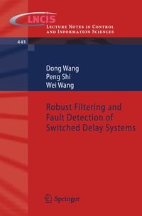 Produktbild: Robust Filtering and Fault Detection of Switched Delay Systems