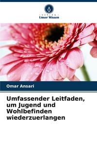 Produktbild: Umfassender Leitfaden, um Jugend und Wohlbefinden wiederzuerlangen
