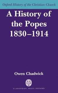 Produktbild: A History of the Popes 1830-1914