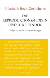 Produktbild: Beck-Gernsheim, E: Reproduktionsmedizin und ihre Kinder