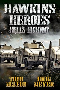 Produktbild: Hawkins' Heroes: Hell's Highway (Hawkins' Heroes, #2)