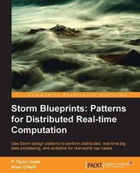 Produktbild: Storm Blueprints: Patterns for Distributed Real-time Computation