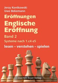 Produktbild: Er&ouml;ffnungen - Englische Er&ouml;ffnung Band 2 Systeme nach 1. c4 e5