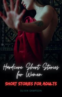 Produktbild: 60 Hardcore Short Stories for Women