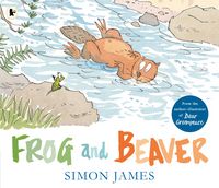 Produktbild: James, S: Frog and Beaver