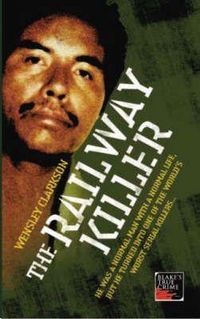 Produktbild: Clarkson, W: The Railway Killer