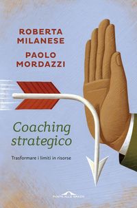 Produktbild: Coaching strategico. Trasformare i limiti in risorse