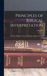 Produktbild: Principles of Biblical Interpretation; Volume II