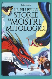 Produktbild: Le pi&ugrave; belle storie di mostri mitologici