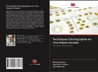 Produktbild: Techniques d'&eacute;chographie en cinq &eacute;tapes r&eacute;ussies