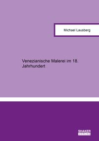Produktbild: Venezianische Malerei im 18. Jahrhundert