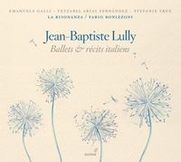 Produktbild: Lully/Ballets & recits italiens