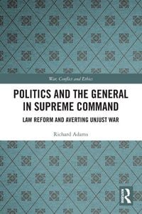 Produktbild: Politics and the General in Supreme Command