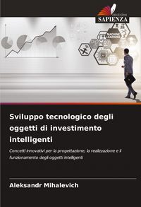 Produktbild: Sviluppo tecnologico degli oggetti di investimento intelligenti