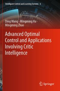 Produktbild: Advanced Optimal Control and Applications Involving Critic Intelligence