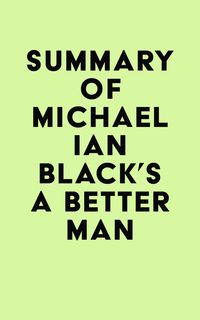 Produktbild: Summary of Michael Ian Black's A Better Man