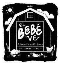 Produktbild: El beb&eacute; ve animales de granja