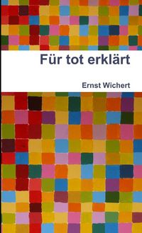 Produktbild: F&uuml;r tot erkl&auml;rt