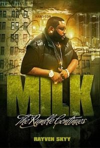 Produktbild: Milk: The Rumble Continues (The Rumble Series, #5)