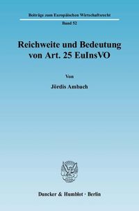 Produktbild: Reichweite und Bedeutung von Art. 25 EuInsVO.