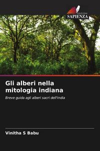 Produktbild: Gli alberi nella mitologia indiana