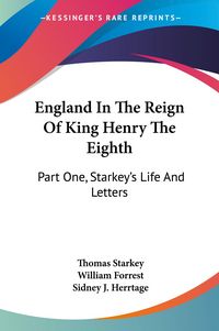 Produktbild: Starkey, T: England In The Reign Of King Henry The Eighth