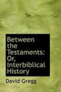 Produktbild: Between the Testaments: Or, Interbiblical History