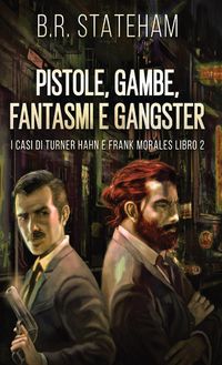 Produktbild: Pistole, Gambe, Fantasmi e Gangster