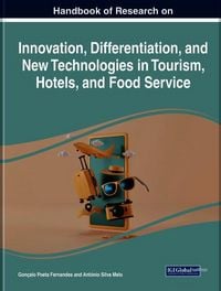 Produktbild: Handbook of Research on Innovation, Differentiation, and New Technologies in Tourism, Hotels, and Food Service