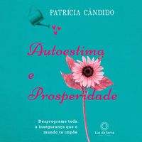 Produktbild: Autoestima e prosperidade