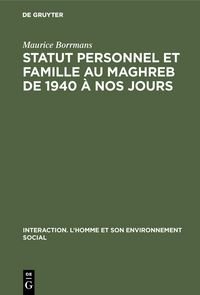 Produktbild: Statut personnel et famille au Maghreb de 1940 &agrave; nos jours
