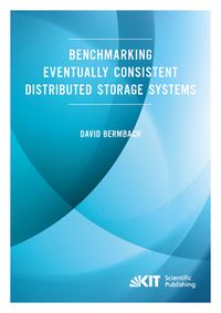 Produktbild: Benchmarking Eventually Consistent Distributed Storage Systems