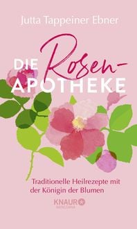 Produktbild: Die Rosen-Apotheke