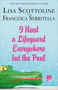 Produktbild: I Need a Lifeguard Everywhere but the Pool