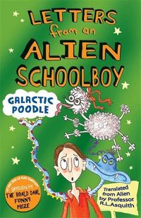 Produktbild: Asquith, R: Letters From an Alien Schoolboy: Galactic Poodle