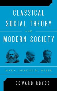 Produktbild: Classical Social Theory and Modern Society