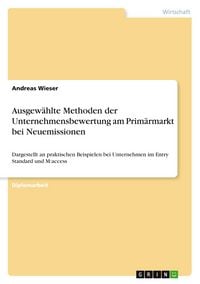 Produktbild: Ausgew&auml;hlte Methoden der Unternehmensbewertung am Prim&auml;rmarkt bei Neuemissionen