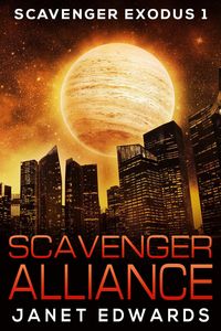 Produktbild: Scavenger Alliance (Scavenger Exodus, #1)