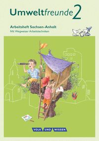 Umweltfreunde 2. Schuljahr. Arbeitsheft Sachsen-Anhalt
