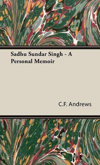 Produktbild: Sadhu Sundar Singh - A Personal Memoir
